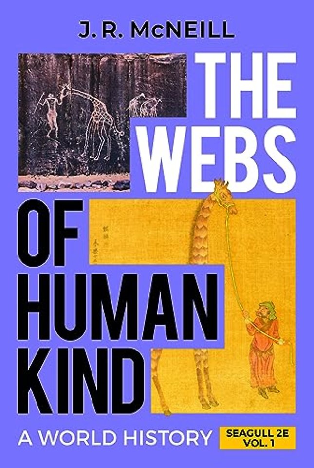 The Webs of Humankind – A World History with Norton Illumine Ebook, InQuizitive, Maps and Primary Source Exercises, History Skills Tutorials