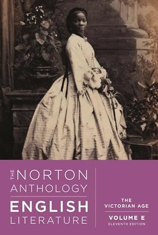The Norton Anthology of English Literature – The Victorian Age – with Access to Student Site, 11th Edition, Volume E