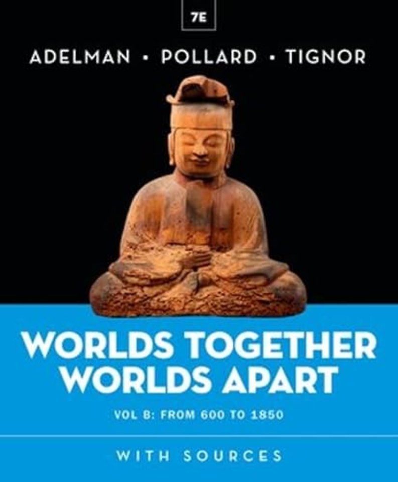 Worlds Together, Worlds Apart – with Norton Illumine Ebook, InQuizitive, Map and Primary Source Exercises, History Skills Tutorials, and