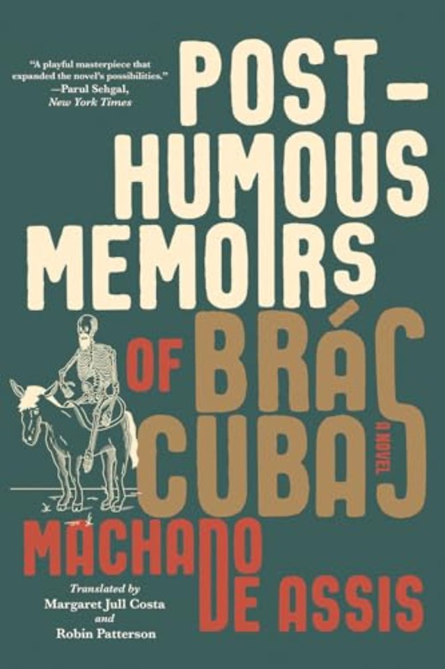 Posthumous Memoirs of Brás Cubas – A Novel
