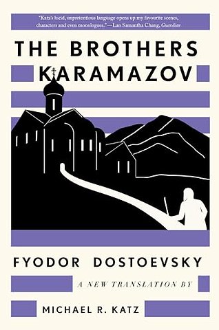 The Brothers Karamazov – A New Translation by Michael R. Katz
