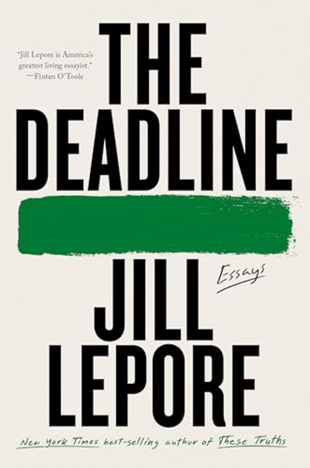 Lepore, J: Deadline