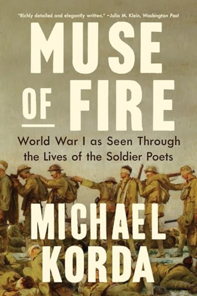 Muse of Fire – World War I as Seen through the Lives of the Soldier Poets