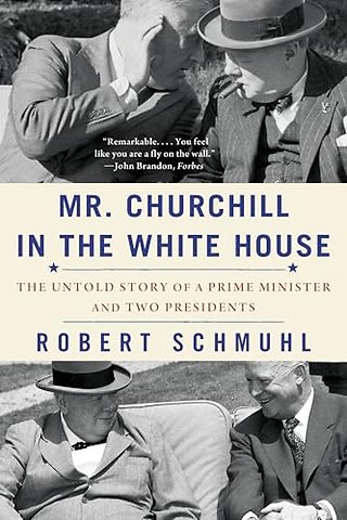 Mr. Churchill in the White House
