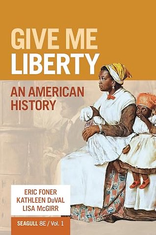 Give Me Liberty! – An American History
