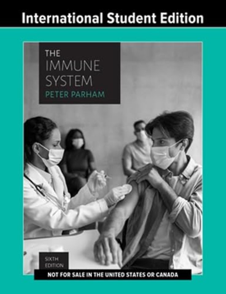 The Immune System – with Ebook, Smartwork, Videos, and Case Studies in Immunology, International Student Edition, 6th Edition