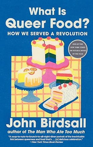 What Is Queer Food? – How We Served a Revolution
