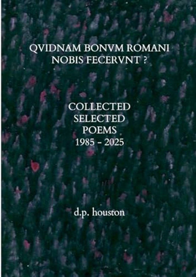 Qvidnam Bonvm Romani Nobis Fecervnt ?