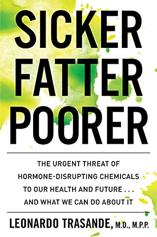 Sicker, Fatter, Poorer
