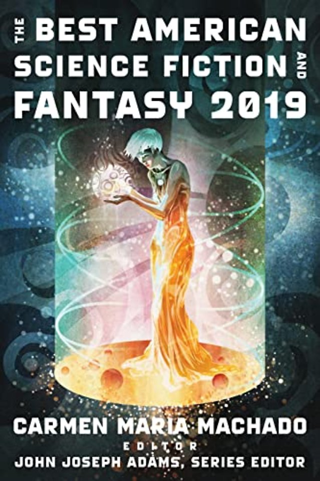 Best American Science Fiction And Fantasy 2019