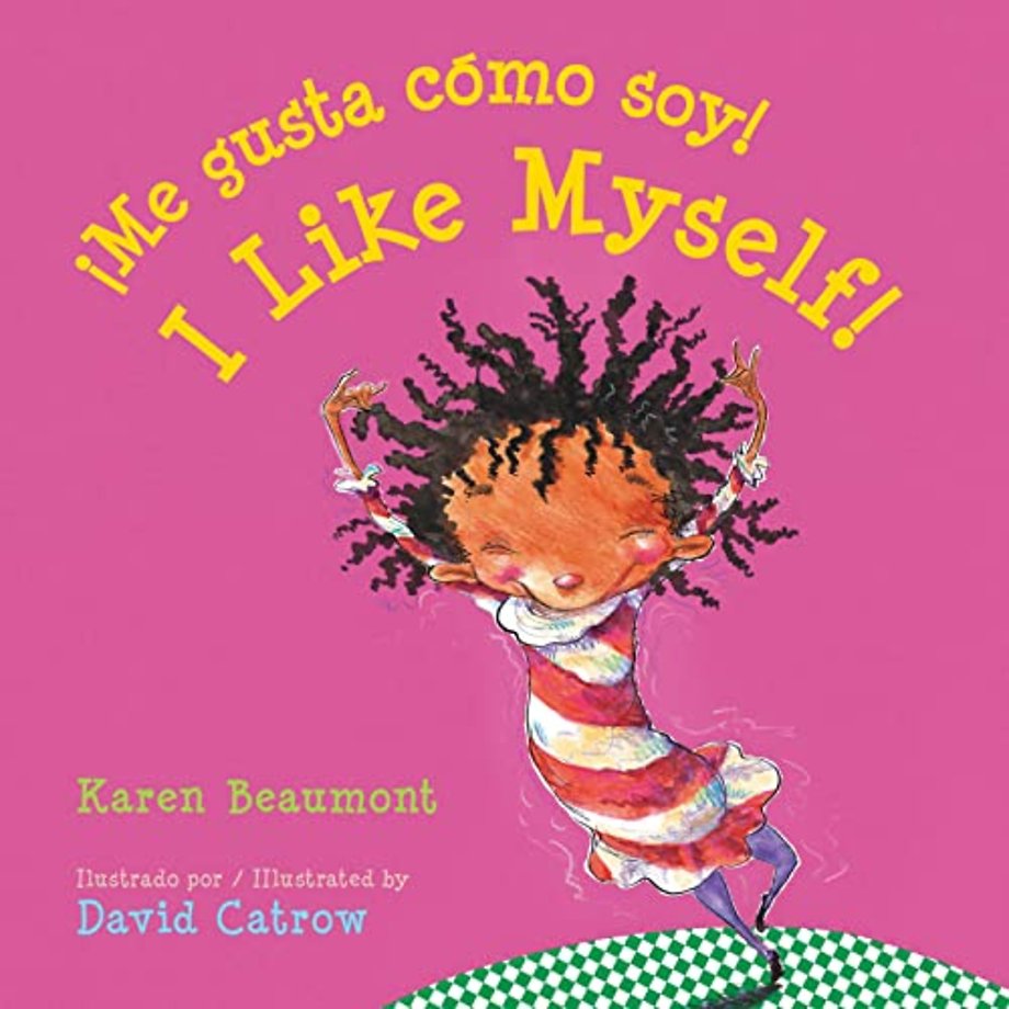 I Like Myself!/!Me gusta como soy!