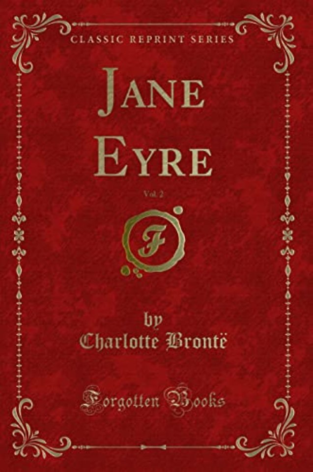 Jane Eyre, Vol. 2 (Classic Reprint)