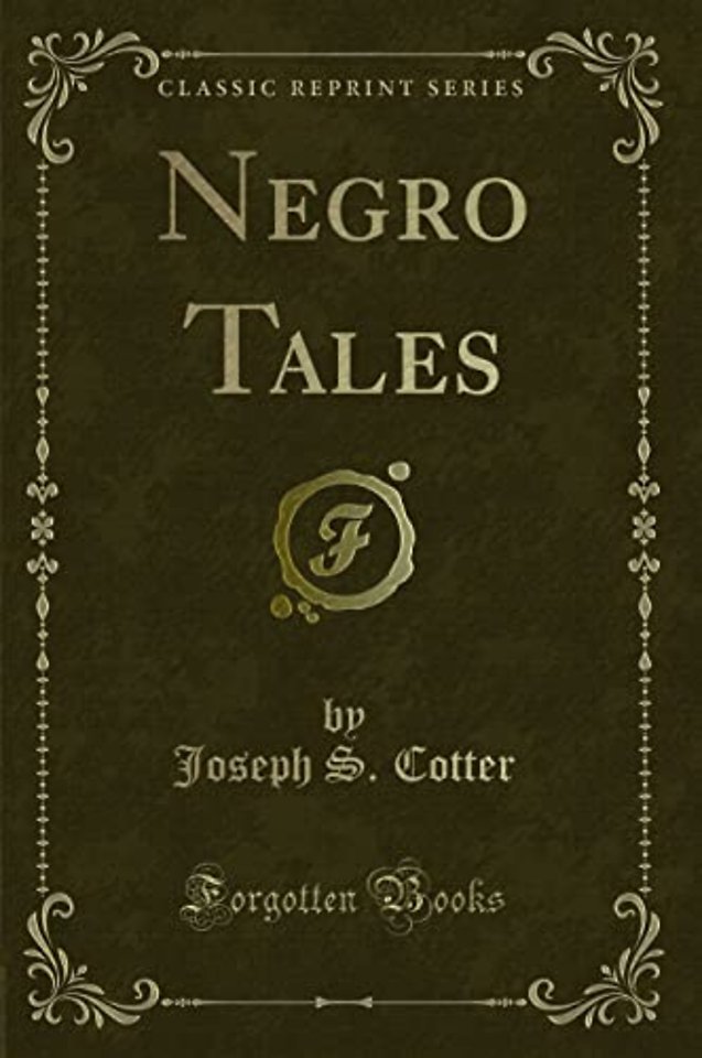 Negro Tales (Classic Reprint)