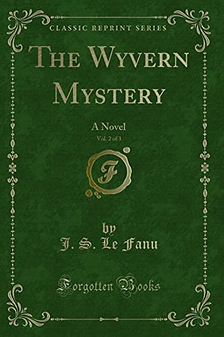 The Wyvern Mystery, Vol. 2 of 3