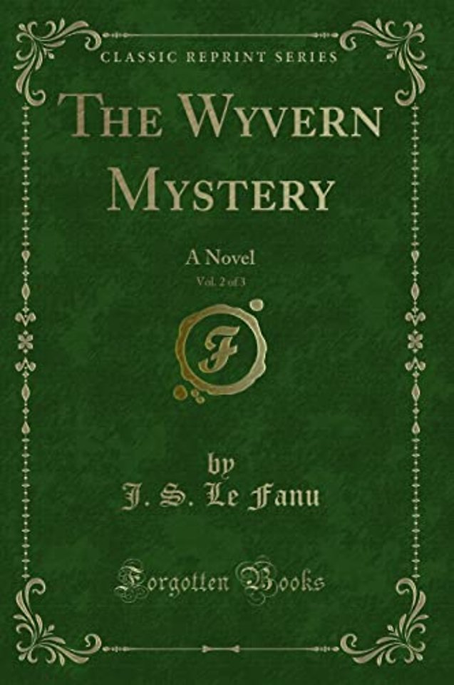 The Wyvern Mystery, Vol. 2 of 3
