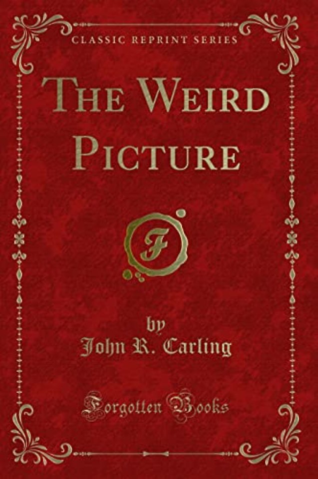 The Weird Picture (Classic Reprint)