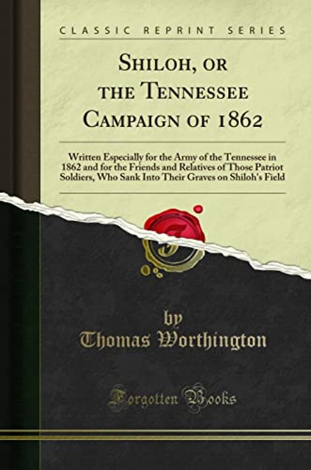 Shiloh, or the Tennessee Campaign of 1862