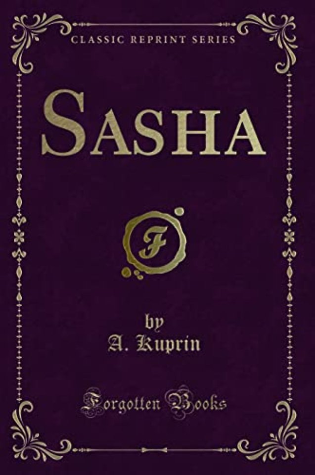 Sasha (Classic Reprint)