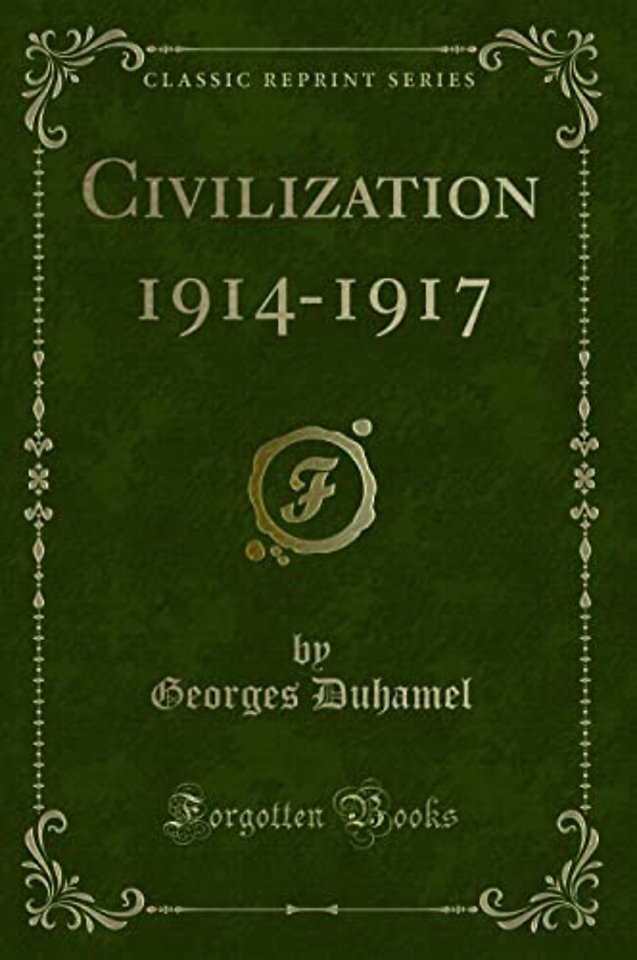 Civilization 1914-1917 (Classic Reprint)