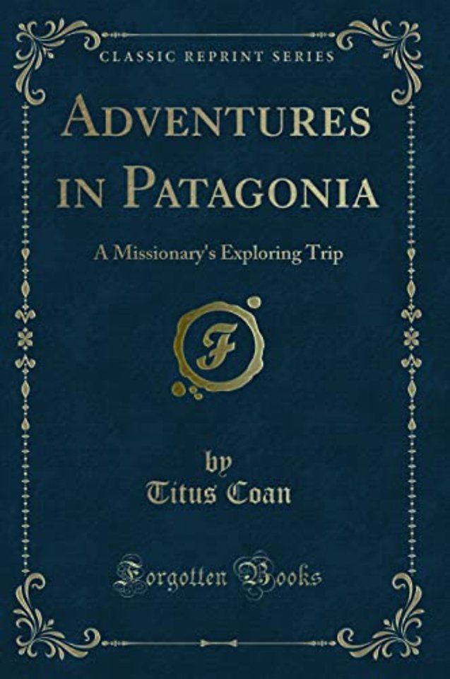 Adventures in Patagonia