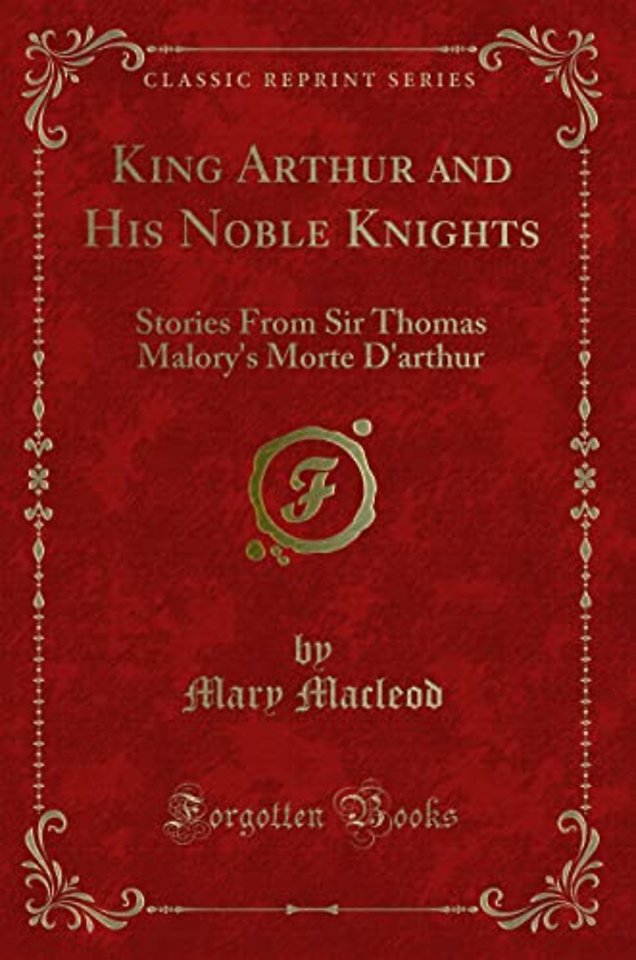 King Arthur and His Noble Knights