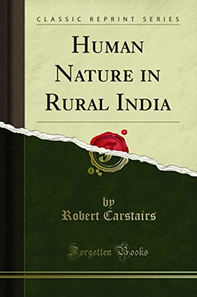 Human Nature in Rural India (Classic Reprint)
