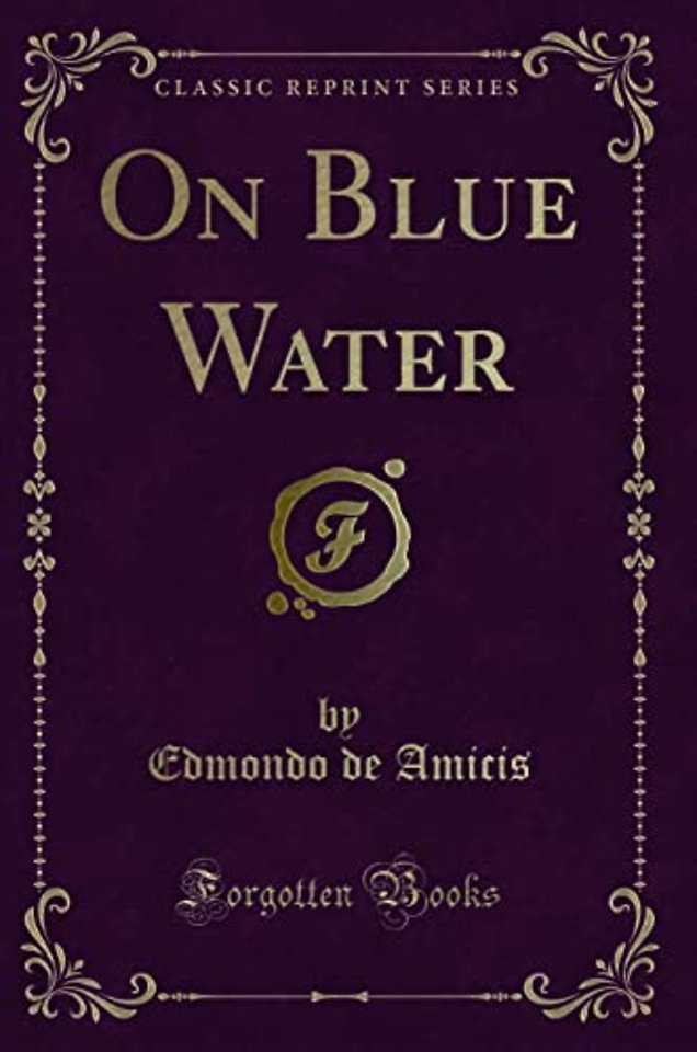 On Blue Water (Classic Reprint)