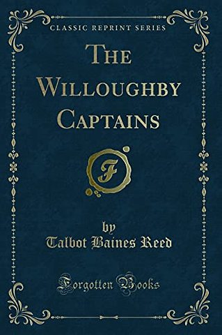 The Willoughby Captains (Classic Reprint)