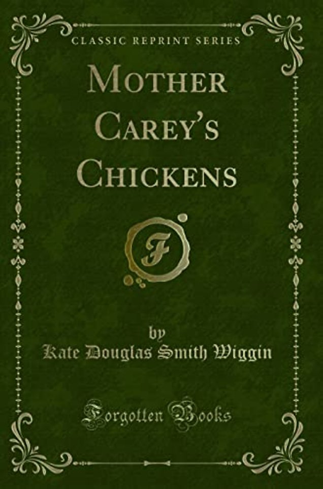 Mother Carey's Chickens (Classic Reprint)