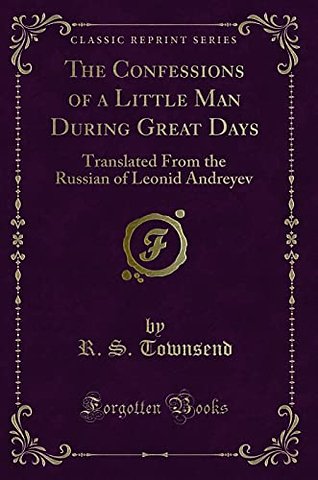 The Confessions of a Little Man During Great Days