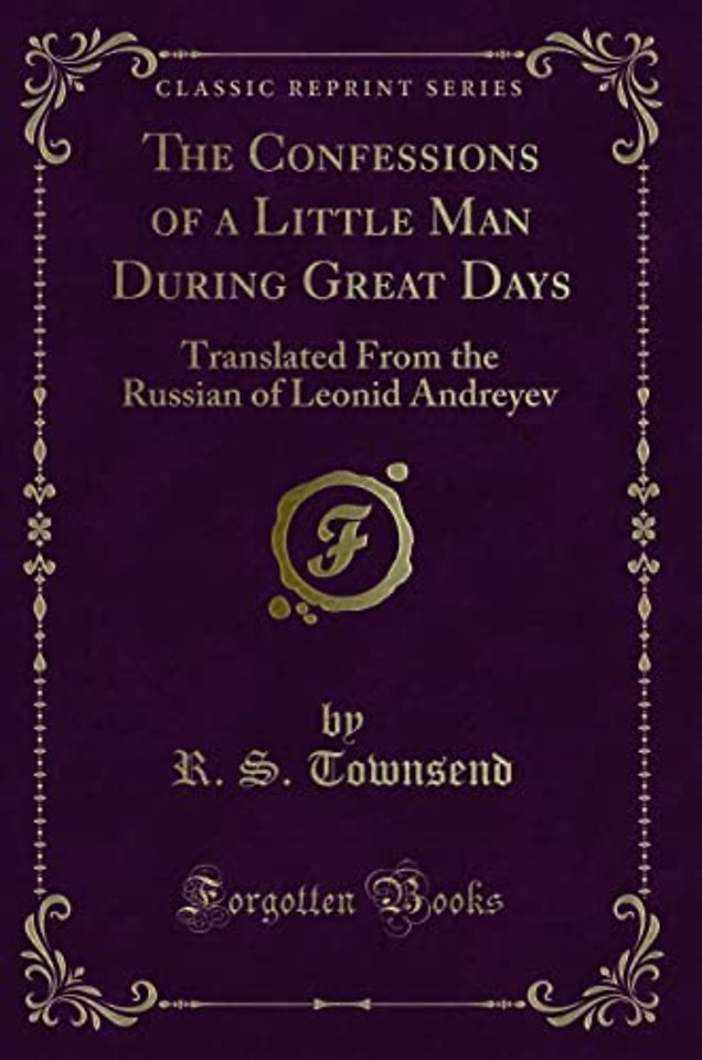 The Confessions of a Little Man During Great Days