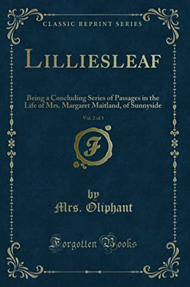 Lilliesleaf, Vol. 2 of 3