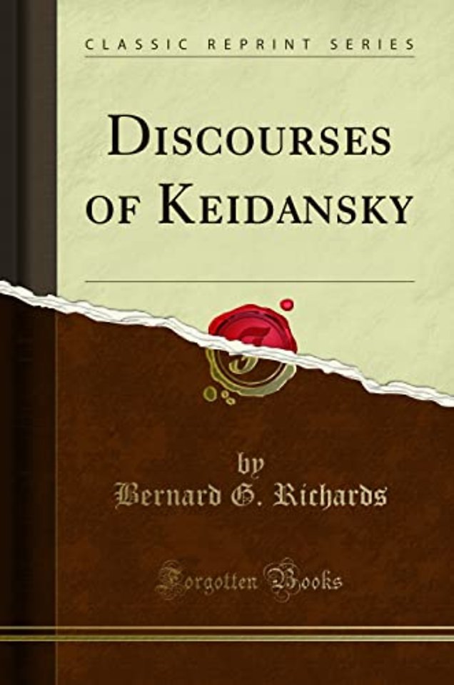Discourses of Keidansky (Classic Reprint)