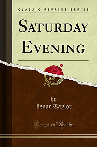 Saturday Evening (Classic Reprint)