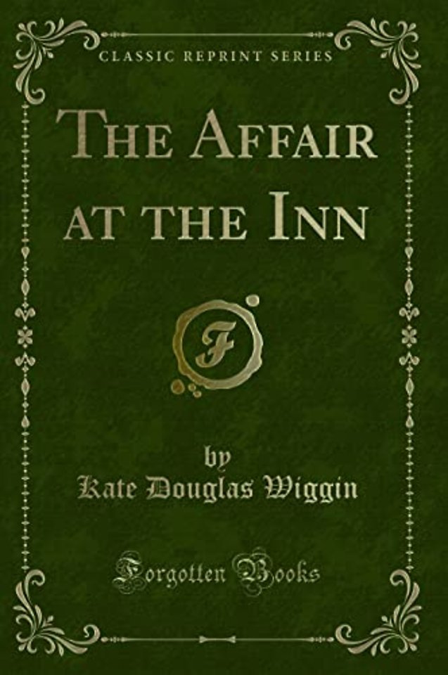 The Affair at the Inn (Classic Reprint)