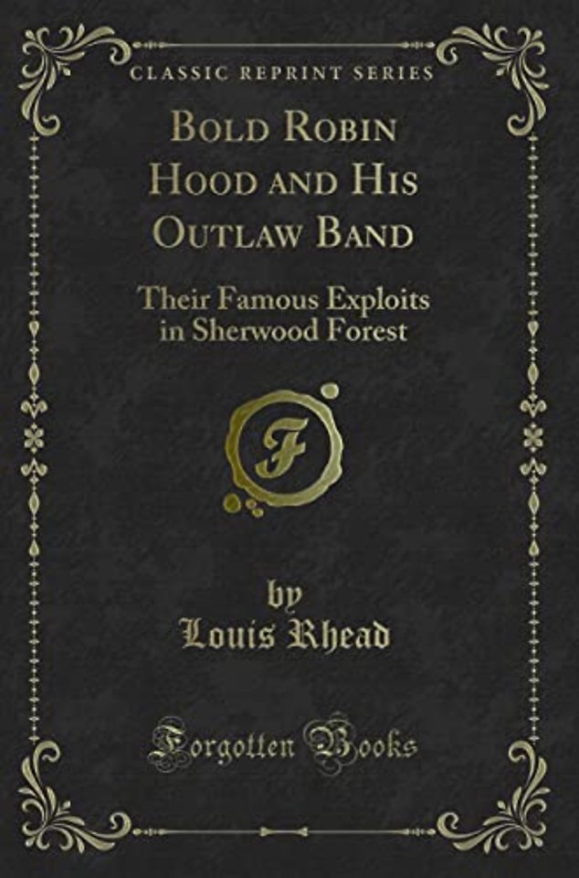 Bold Robin Hood and His Outlaw Band