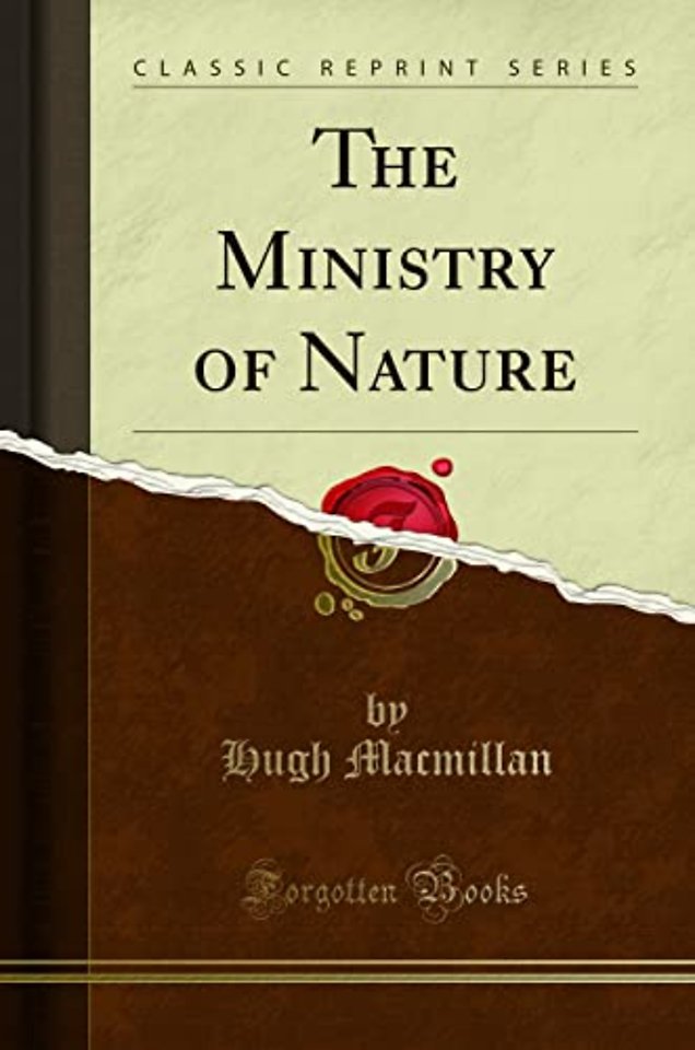 The Ministry of Nature (Classic Reprint)