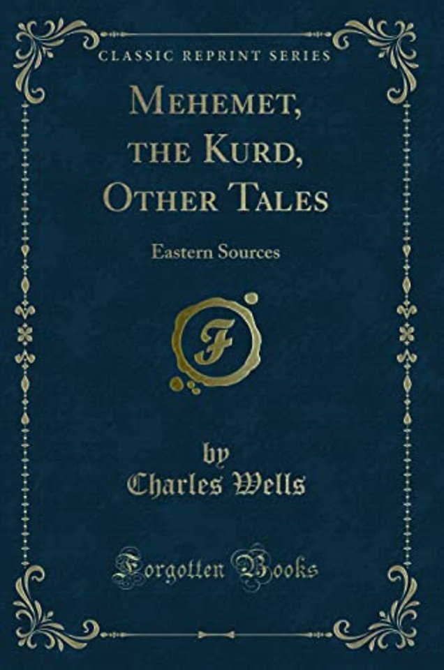 Mehemet, the Kurd, Other Tales