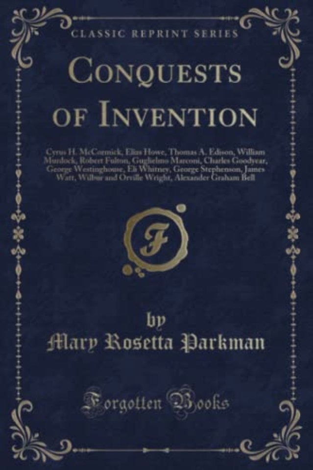 Conquests of Invention