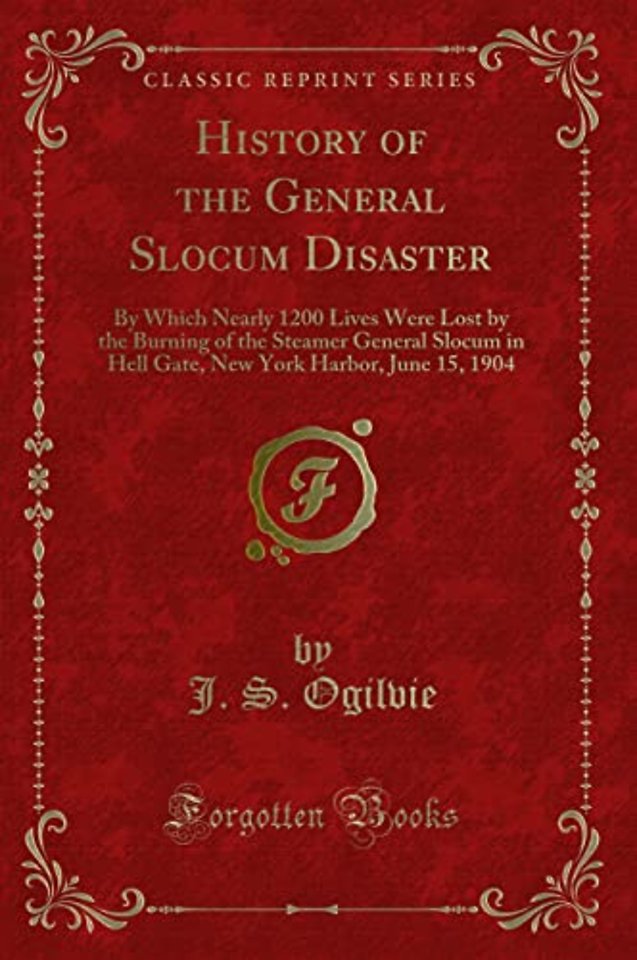 History of the General Slocum Disaster