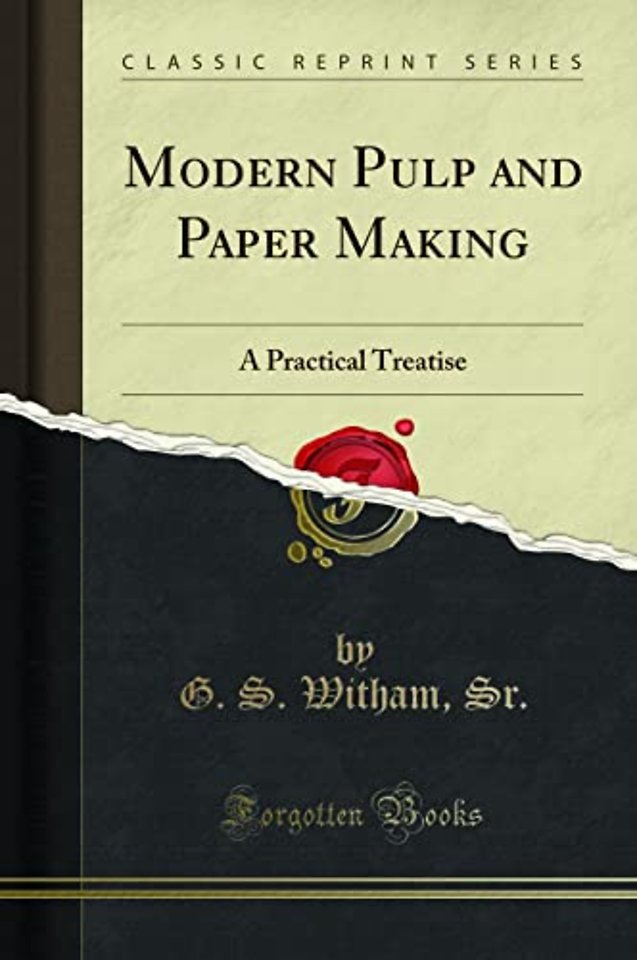 Modern Pulp and Paper Making