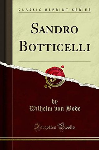 Sandro Botticelli (Classic Reprint)