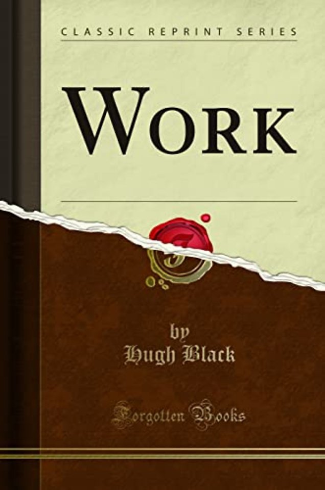 Work (Classic Reprint)