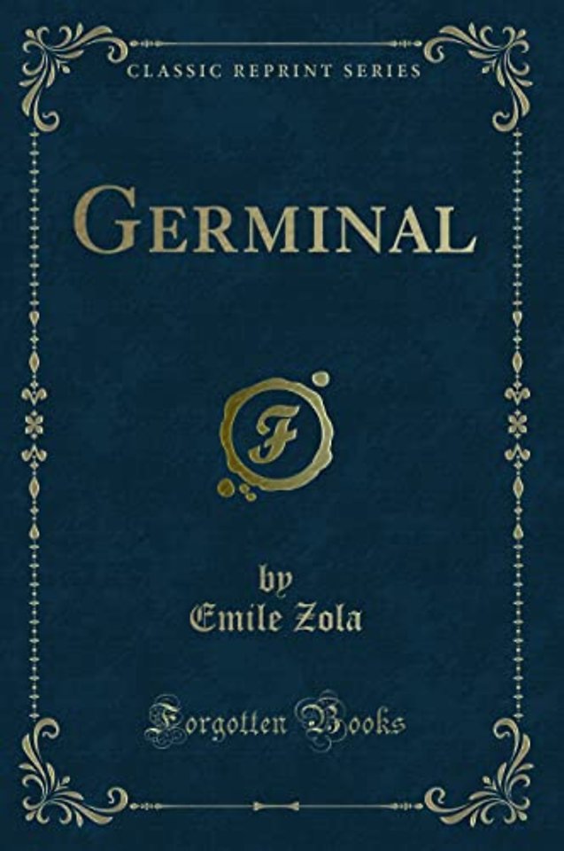 Germinal (Classic Reprint)