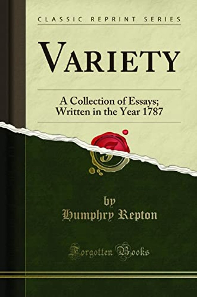 Variety: A Collection of Essays; Written in the Year 1787 (Classic Reprint)