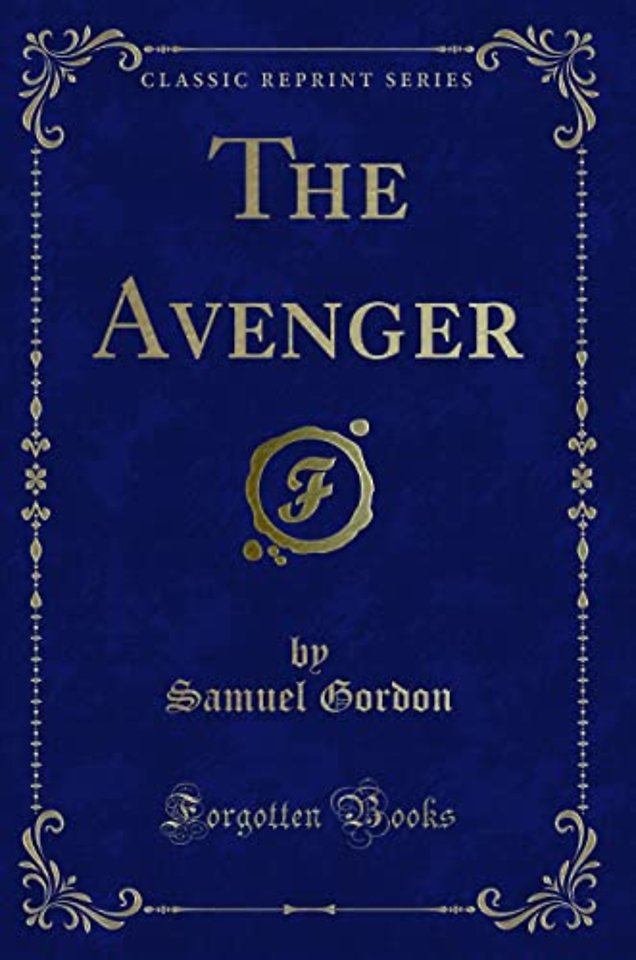 The Avenger (Classic Reprint)