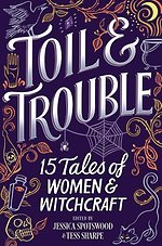 TOIL & TROUBLE ORIGINAL/E