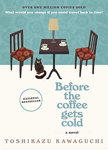 BEFORE THE COFFEE GETS COLD
