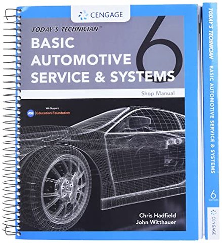 Today's Technician: Basic Automotive Service and Systems, Classroom Manual and Shop Manual