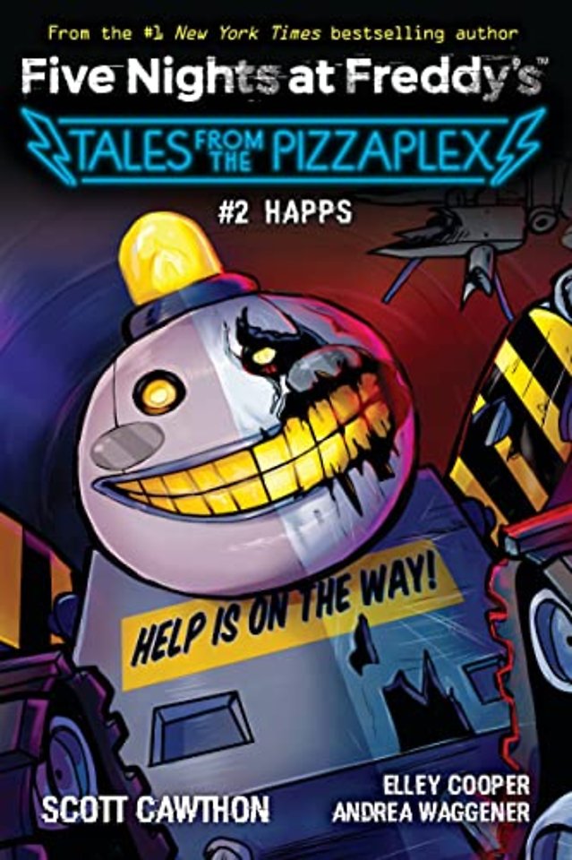 Happs (Five Nights at Freddy's: Tales from the Pizzaplex #2)